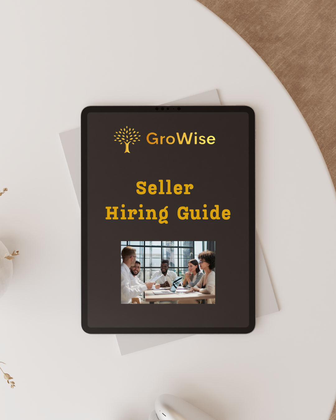 GroWise Seller Hiring Guide – Find & Hire Top Performers with Confidence 🎯