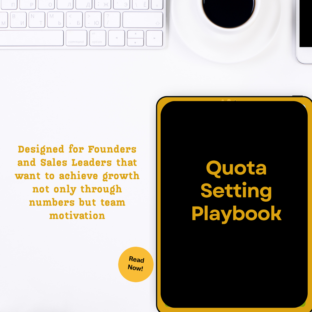 A comprehensive guide for founders, CROs and sales leaders to set right quotas for your business